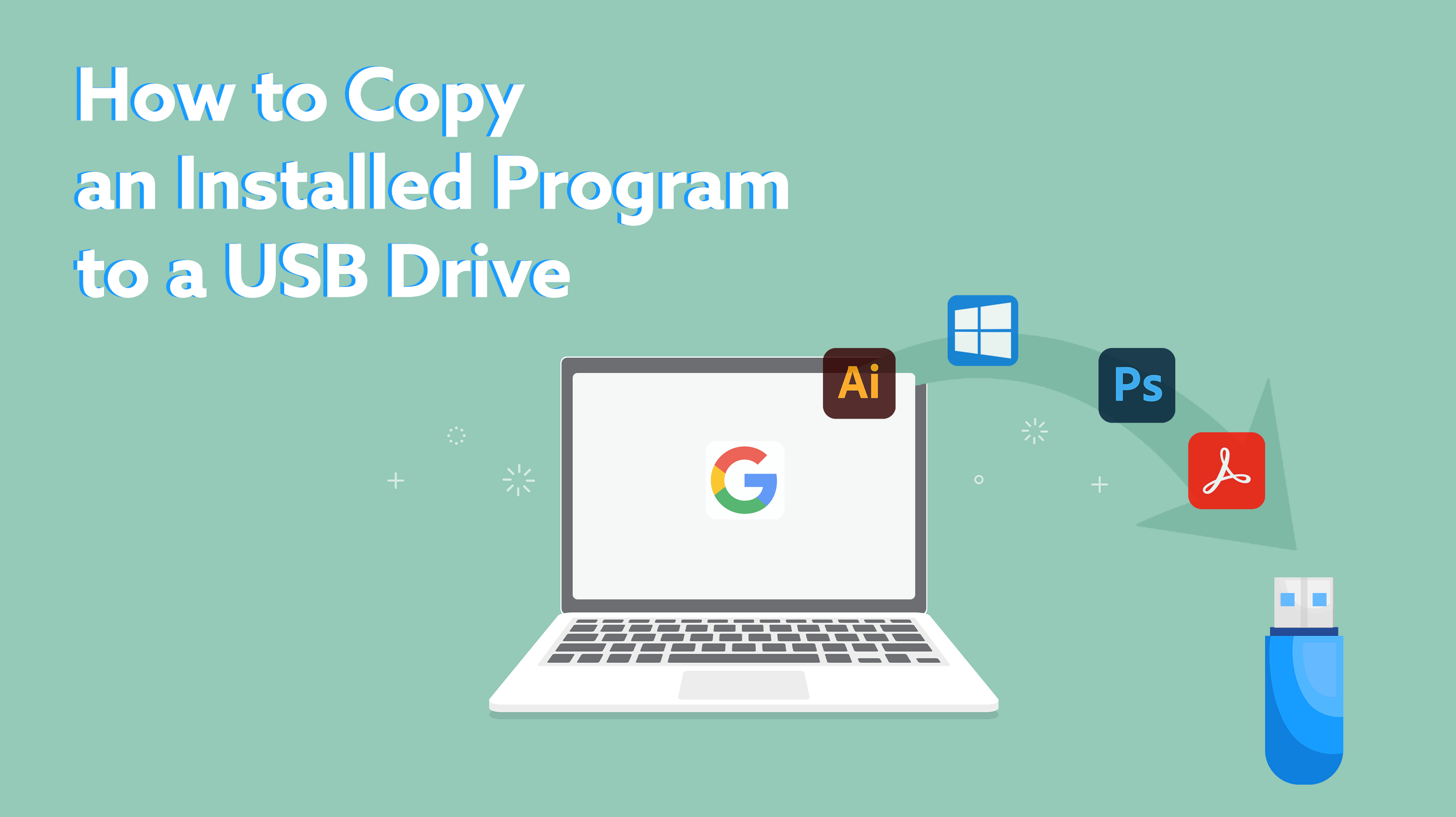 How To Copy An Installed Program To A USB Drive