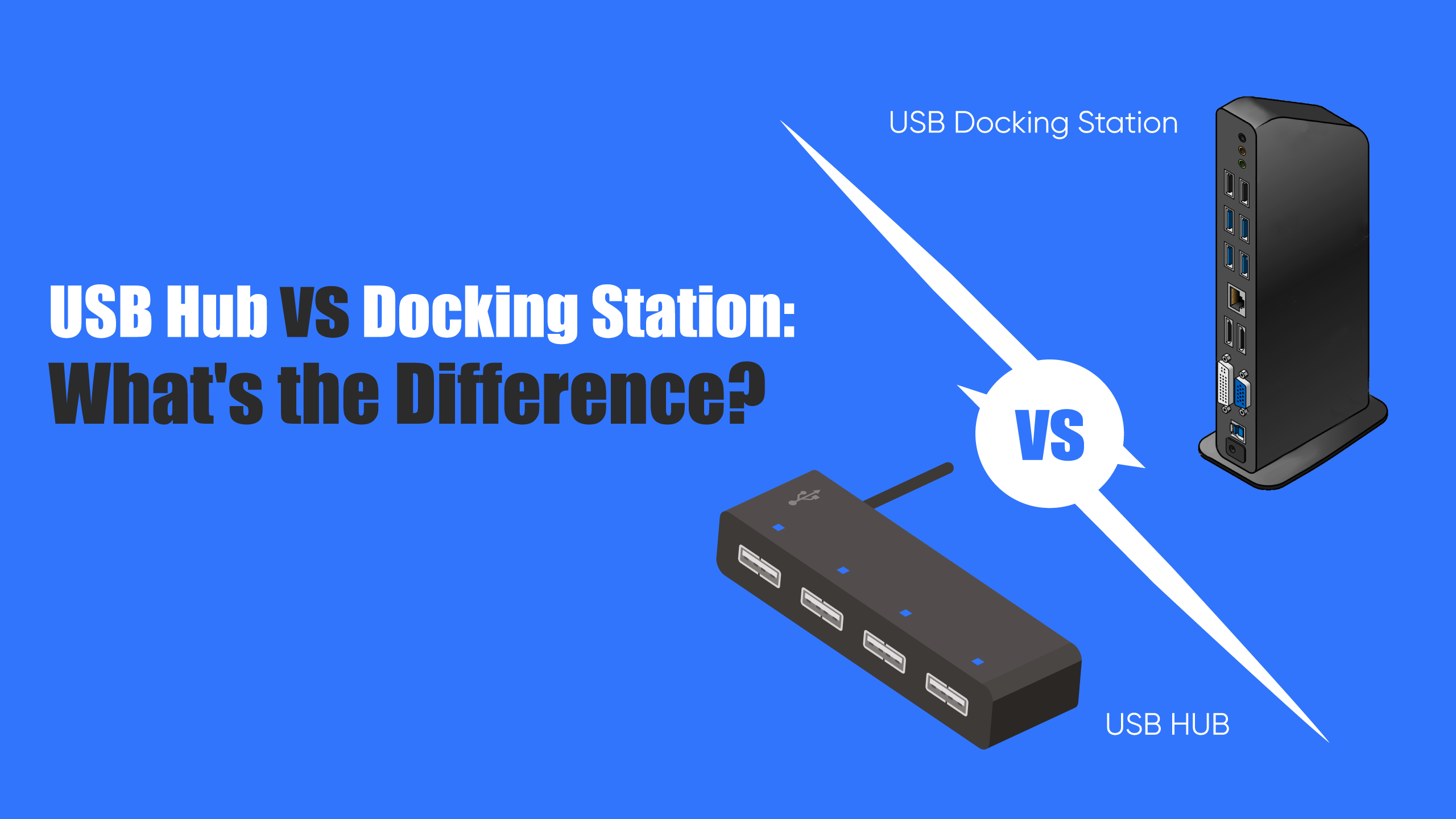 Differences between USB Hubs and Docking stations